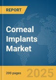 Corneal Implants Market Report 2025- Product Image