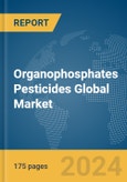 Organophosphates Pesticides Global Market Report 2024- Product Image
