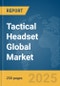 Tactical Headset Global Market Report 2025 - Product Thumbnail Image