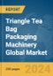 Triangle Tea Bag Packaging Machinery Global Market Report 2023 - Product Image