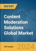 Content Moderation Solutions Global Market Report 2024- Product Image