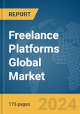 Freelance Platforms Global Market Report 2024- Product Image