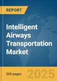 Intelligent Airways Transportation Market Report 2025- Product Image
