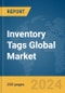 Inventory Tags Global Market Report 2023 - Product Image