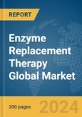 Enzyme Replacement Therapy Global Market Report 2024- Product Image