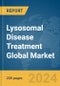 Lysosomal Disease Treatment Global Market Report 2024 - Product Thumbnail Image