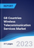 G8 Countries Wireless Telecommunication Services Market Summary, Competitive Analysis and Forecast to 2027- Product Image