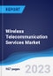 Wireless Telecommunication Services Market Summary, Competitive Analysis and Forecast to 2027 (Global Almanac) - Product Thumbnail Image