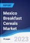 Mexico Breakfast Cereals Market Summary, Competitive Analysis and Forecast to 2027 - Product Thumbnail Image