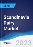 Scandinavia Dairy Market Summary, Competitive Analysis and Forecast to 2027- Product Image