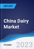 China Dairy Market Summary, Competitive Analysis and Forecast to 2027- Product Image