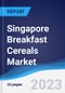 Singapore Breakfast Cereals Market Summary, Competitive Analysis and Forecast to 2027 - Product Thumbnail Image