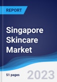 Singapore Skincare Market Summary, Competitive Analysis and Forecast to 2027- Product Image