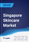Singapore Skincare Market Summary, Competitive Analysis and Forecast to 2027 - Product Image