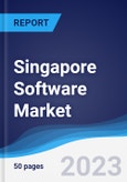 Singapore Software Market Summary, Competitive Analysis and Forecast to 2027- Product Image