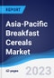 Asia-Pacific (APAC) Breakfast Cereals Market Summary, Competitive Analysis and Forecast to 2027 - Product Image