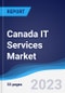 Canada IT Services Market Summary, Competitive Analysis and Forecast to 2027 - Product Thumbnail Image