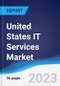United States (US) IT Services Market Summary, Competitive Analysis and Forecast to 2027 - Product Thumbnail Image