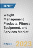 Weight Management Products, Fitness Equipment, and Services Market- Product Image