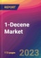 1-Decene Market Size, Market Share, Application Analysis, Regional Outlook, Growth Trends, Key Players, Competitive Strategies and Forecasts - 2023 to 2031 - Product Image