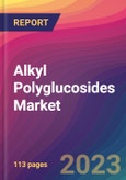 Alkyl Polyglucosides Market Size, Market Share, Application Analysis, Regional Outlook, Growth Trends, Key Players, Competitive Strategies and Forecasts - 2023 to 2031- Product Image