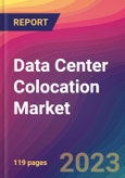 Data Center Colocation Market Size, Market Share, Application Analysis, Regional Outlook, Growth Trends, Key Players, Competitive Strategies and Forecasts - 2023 to 2031- Product Image