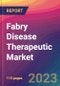 Fabry Disease Therapeutic Market Size, Market Share, Application Analysis, Regional Outlook, Growth Trends, Key Players, Competitive Strategies and Forecasts - 2023 to 2031 - Product Image