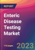 Enteric Disease Testing Market Size, Market Share, Application Analysis, Regional Outlook, Growth Trends, Key Players, Competitive Strategies and Forecasts - 2023 to 2031- Product Image