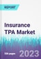 Insurance TPA Market by Service Type, by Service, and by End User - Global Opportunity Analysis and Industry Forecast, 2023-2030 - Product Image