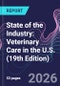 State of the Industry: Veterinary Care in the U.S. (19th Edition) - Product Thumbnail Image