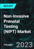 Non-Invasive Prenatal Testing (NIPT) Market, Size, Global Forecast 2023-2030, Industry Trends, Share, Growth, Insight, Impact of Inflation, Company Analysis- Product Image