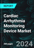 Cardiac Arrhythmia Monitoring Device Market, Size, Global Forecast 2023-2030, Industry Trends, Growth, Share, Outlook, Impact of Inflation, Opportunity Company Analysis- Product Image