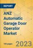 ANZ Automatic Garage Door Operator Market - Focused Insights 2023-2028- Product Image