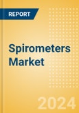 Spirometers Market Size by Segments, Share, Regulatory, Reimbursement, Installed Base and Forecast to 2033- Product Image