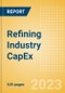 Refining Industry Capacity and Capital Expenditure (CapEx) Forecast by Region and Countries including Details of All Operating and Planned Refineries to 2027 - Product Image
