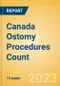 Canada Ostomy Procedures Count by Segments (Conventional Colostomy Procedures, Conventional Ileostomy Procedures and Conventional Urostomy Procedures) and Forecast to 2030 - Product Thumbnail Image