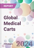Global Medical Carts Market Analysis & Forecast to 2024-2034- Product Image