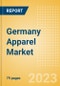 Germany Apparel Market Overview and Trend Analysis by Category (Womenswear, Menswear, Childrenswear, Footwear and Accessories), and Forecasts to 2027 - Product Image
