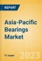 Asia-Pacific (APAC) Bearings Market Summary, Competitive Analysis and Forecast to 2027 - Product Image