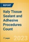 Italy Tissue Sealant and Adhesive Procedures Count by Segments (Procedures Performed Using Synthetic Tissue Sealants, Thrombin Based Tissue Sealants, Cyanoacrylate-based Tissue Adhesives and Others) and Forecast to 2030 - Product Thumbnail Image