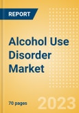 Alcohol Use Disorder (AUD) Marketed and Pipeline Drugs Assessment, Clinical Trials and Competitive Landscape- Product Image