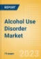 Alcohol Use Disorder (AUD) Marketed and Pipeline Drugs Assessment, Clinical Trials and Competitive Landscape - Product Image