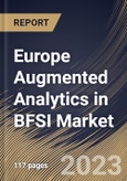 Europe Augmented Analytics in BFSI Market Size, Share & Industry Trends Analysis Report By Component (Solution and Services), By Application, By Organization size (Large Enterprises and SMEs), By Deployment Mode, By Country and Growth Forecast, 2023 - 2030- Product Image