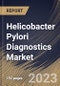 Helicobacter Pylori Diagnostics Market Size, Share & Industry Trends Analysis Report By Test Type (Non-invasive and Invasive), By End User, By Method (Laboratory Based Test and Point of Care Test), By Regional Outlook and Forecast, 2023 - 2030 - Product Thumbnail Image