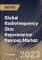 Global Radiofrequency Skin Rejuvenation Devices Market Size, Share & Industry Trends Analysis Report By Application (Skin Tightening, Wrinkle Reduction, Scar Treatment, and Others), By End Use, By Regional Outlook and Forecast, 2023 - 2030 - Product Image