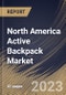 North America Active Backpack Market Size, Share & Industry Trends Analysis Report By Type (Sports, Camping & Travelling, and Hiking/Trekking), By Price Point, By Size, By Distribution Channel, By Country and Growth Forecast, 2023 - 2030 - Product Image