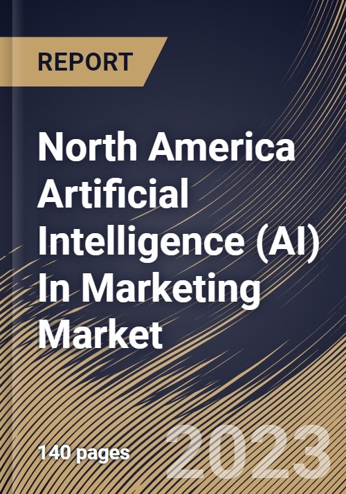 North America Artificial Intelligence (AI) In Marketing Market Size ...