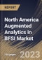 North America Augmented Analytics in BFSI Market Size, Share & Industry Trends Analysis Report By Component (Solution and Services), By Application, By Organization size (Large Enterprises and SMEs), By Deployment Mode, By Country and Growth Forecast, 2023 - 2030 - Product Image