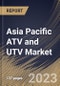 Asia Pacific ATV and UTV Market Size, Share & Industry Trends Analysis Report By Vehicle Type, By Fuel Type, By End Use (Mountaineering, Military, Agriculture, and Others), By Displacement, By Power Output, By Country and Growth Forecast, 2023 - 2030 - Product Image