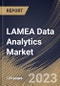 LAMEA Data Analytics Market Size, Share & Industry Trends Analysis Report By Type (Predictive Analytics, Customer Analytics, Descriptive Analytics, Prescriptive Analytics), By Application, By Solution, By Country and Growth Forecast, 2023 - 2030 - Product Image